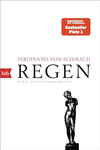 Regen Eine Liebeserklärung