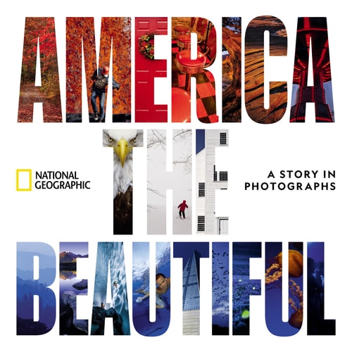 America the Beautiful A Story in Photographs