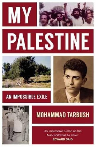 My Palestine An Impossible Exile