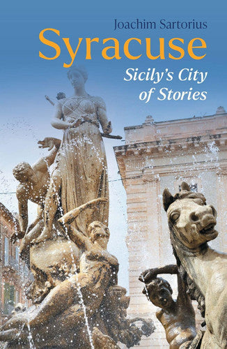 Syracuse Sicily's City of Stories