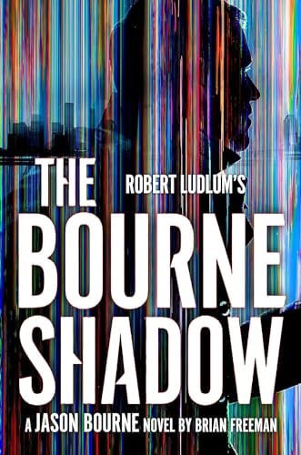 Robert Ludlum'sâ"[ the Bourne Shadow