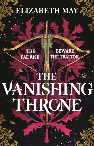 The Vanishing Throne The Sweeping Historical Fantasy Now Reimagined for Adult Romantasy Fans