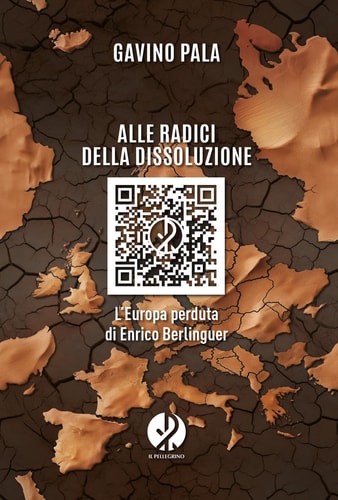 Alle radici della dissoluzione l'Europa perduta di Enrico Berlinguer