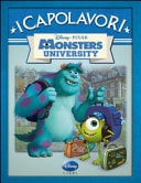 Monsters University. Ediz. illustrata