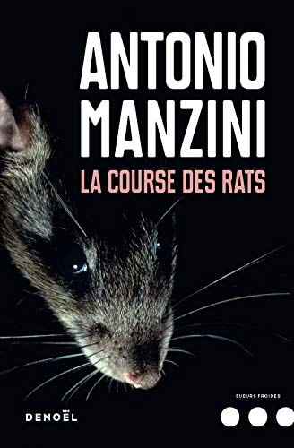 La course des rats : roman
