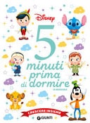 Crescere insieme. Disney. 5 minuti prima di dormire. In maiuscolo. Ediz. a colori