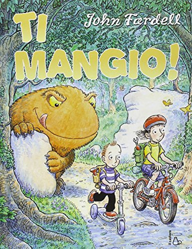 Ti mangio!