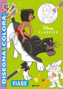 Fiabe. Disney Classics. Disegna & colora. Ediz. a colori