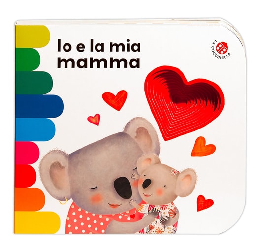 Io e la mia mamma. Ediz. a colori