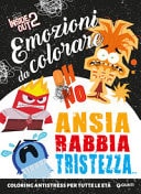 Inside out 2. Ansia, rabbia, tristezza. Emozioni da colorare