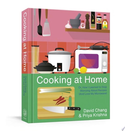 Cooking at Home Or, How I Learned to Stop Worrying About Recipes (And Love My Microwave): A Cookbook