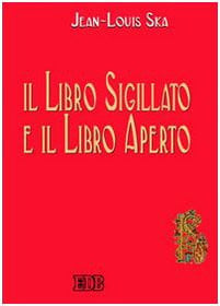 Il libro sigillato e il libro aperto