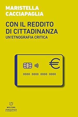 Con il reddito di cittadinanza: un'etnografia critica