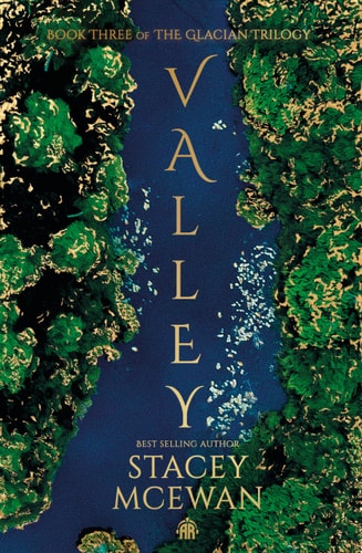 Valley The Glacian Trilogy, Book III