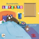 Buonanotte, Lupetto. Amico lupo. Ediz. a colori