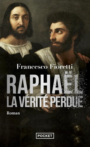 Raphaël La vérité perdue