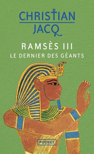 Ramsès III Le dernier des géants