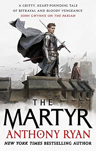 The Martyr Book Two of the Covenant of Steel