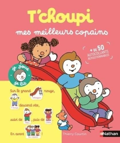 Mes meilleurs copains Avec plus de 50 autocollants repositionnables