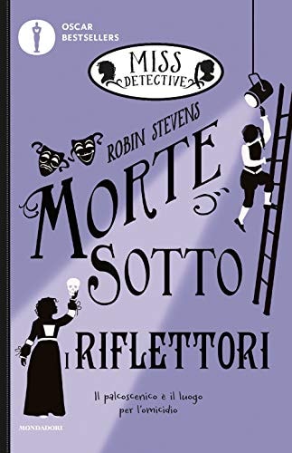 Morte sotto i riflettori. Miss Detective