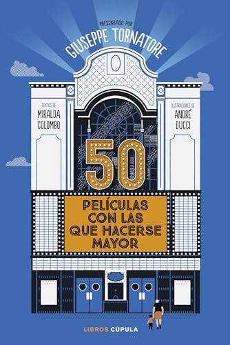 50 películas con las que hacerse mayor