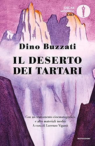 Il deserto dei tartari con il trattamento cinematografico dell'autore e altri materiali inediti