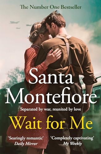 Wait for Me The Captivating New Novel from the Sunday Times Bestseller