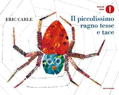 Il piccolissimo ragno tesse e tace. Ediz. a colori