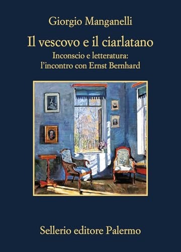 Il vescovo e il ciarlatano inconscio e letteratura ; l'incontro con Ernst Bernhard