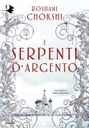I serpenti d'argento