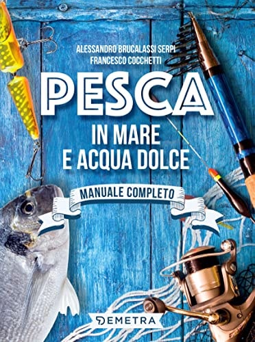 Pesca in mare e acqua dolce
