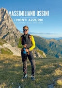 I monti azzurri in cammino sugli Appennini