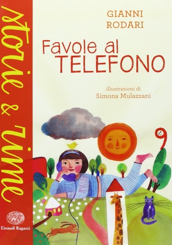 Favole al telefono. Ediz. a colori