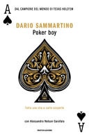 Poker boy. Tutta una vita a carte scoperte