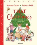 That Christmas. Un Natale tutto nostro e altre storie. Ediz. a colori