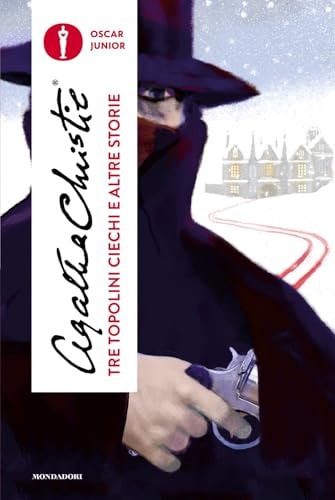 Tre topolini ciechi e altre storie