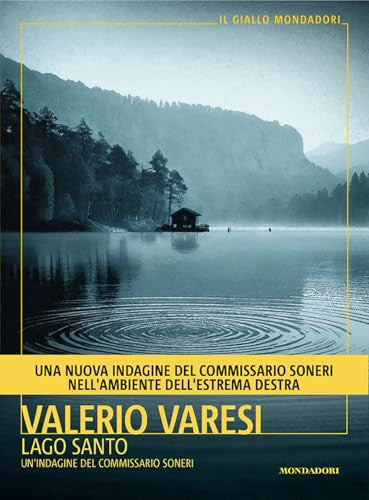 Lago Santo. Un'indagine Del Commissario Soneri