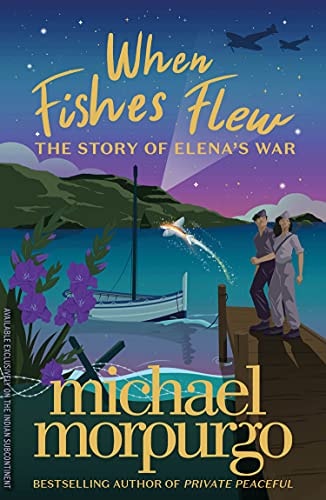 When Fishes Flew The Story of Elena's War