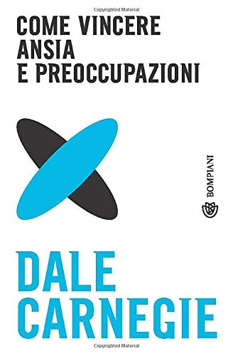 Come vincere ansia e preoccupazioni