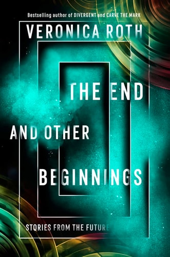 The End and Other Beginnings Stories from the Future