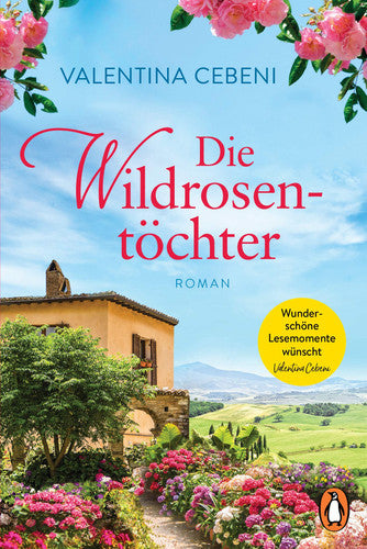 Die Wildrosentöchter Roman