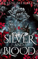 Silver and Blood
