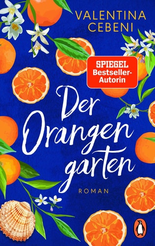 Der Orangengarten Roman