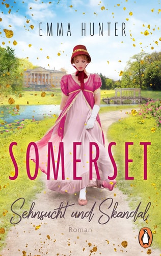 Somerset - Sehnsucht und Skandal Roman