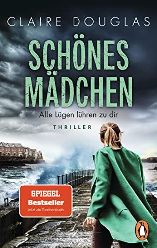 Schönes Mädchen alle Lügen führen zu dir : Thriller