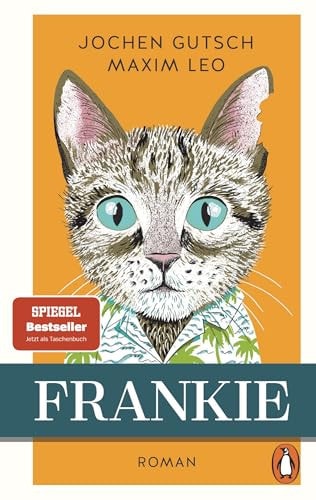 Frankie Roman. Der Spiegel-Bestseller um den "außergewöhnlichen" Kater - endlich als Taschenbuch