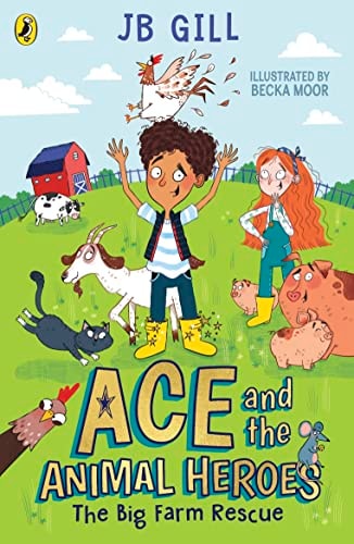 Ace and the Animal Heroes: the Big Farm Rescue