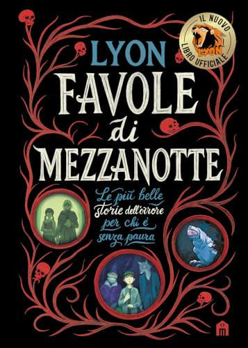 Favole di mezzanotte. Le più belle storie dell'orrore per chi è senza paura