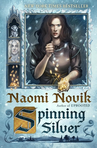 Spinning Silver A Novel