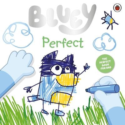 Bluey Perfect
